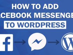 How To Add FaceBook Messenger To Your WordPress Website 2018